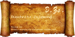 Duschnitz Zsigmond névjegykártya